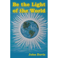 Be the Light of the World