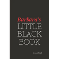 Barbara's Little Black Book: Barbara's Little Black Book