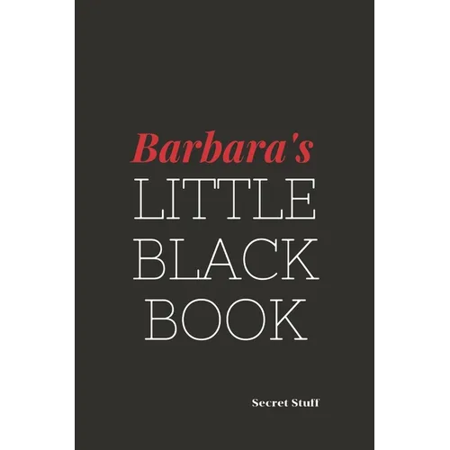 Barbara's Little Black Book: Barbara's Little Black Book