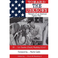 Toward the Unknown: Memoirs of an American Fighter Pilot