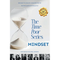 The Time Poor Series: Mindset