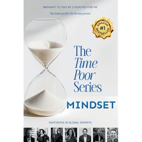 The Time Poor Series: Mindset