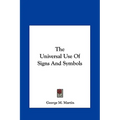 The Universal Use Of Signs And Symbols