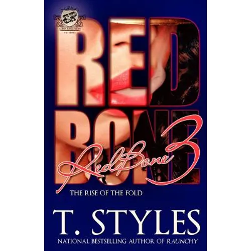 Redbone 3: The Rise of The Fold (The Cartel Publications Presents)