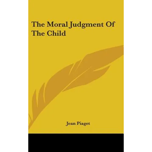 The Moral Judgment of the Child