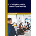 Culturally Responsive Teaching and Learning