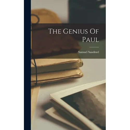 The Genius Of Paul