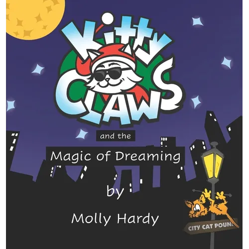 Kitty Claws and the Magic of Dreaming