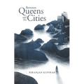 Between Queens and the Cities