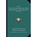 The Utah Genealogical And Historical Magazine V7: 1916 (1916)