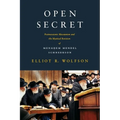 Open Secret: Postmessianic Messianism and the Mystical Revision of Menaḥem Mendel Schneerson