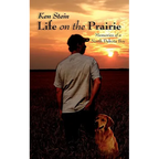 Life on the Prairie: Memories of a North Dakota Boy