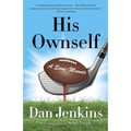 His Ownself: A Semi-Memoir