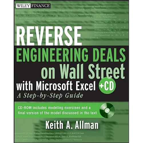 Reverse Engineering Deals on Wall Street with Microsoft Excel, + Website: A Step-By-Step Guide [With CDROM]