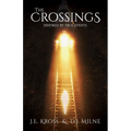 The Crossings: Inspired by True Events