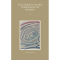 The energy-based dimension of money