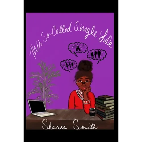 This So-Called Single Life
