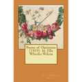 Poems of Optimism (1919) by: Ella Wheeler Wilcox