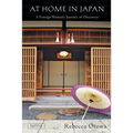 At Home in Japan: A Foreign Woman's Journey of Discovery