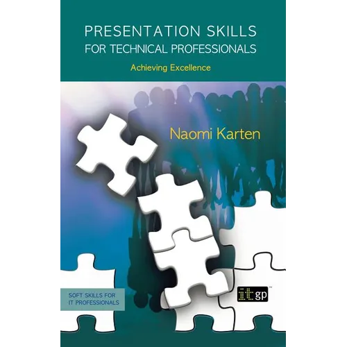 Presentation Skills for Technical Professionals