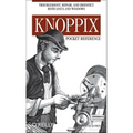 Knoppix Pocket Reference: Troubleshoot, Repair, and Disinfect Both Linux and Windows