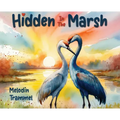 Hidden in the Marsh
