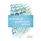 Seven Essential Practices for the Professional Artist - Paperback
