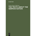 The Truth about the German Nation