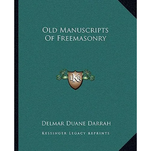 Old Manuscripts Of Freemasonry