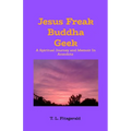 Jesus Freak Buddha Geek