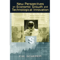 New Perspectives on Economic Growth and Technological Innovation