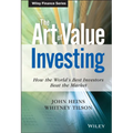 The Art of Value Investing: How the World's Best Investors Beat the Market