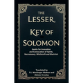 The Lesser Key of Solomon: Geotia for Invocation and Convocation of Spirits, Necromancy, Witchcraft and Black Art