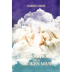 Revelations of A Broken Man