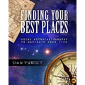Finding Your Best Places: Using Astrocartography to Navigate Your Life