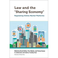 Law and the Sharing Economy: Regulating Online Market Platforms