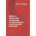 RISC-V Assembly Language Programming: Learning By Example