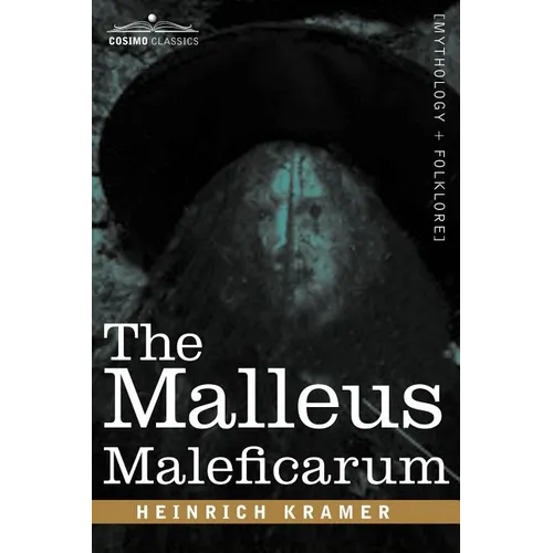 The Malleus Maleficarum