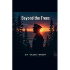 Beyond The Trees - Paperback