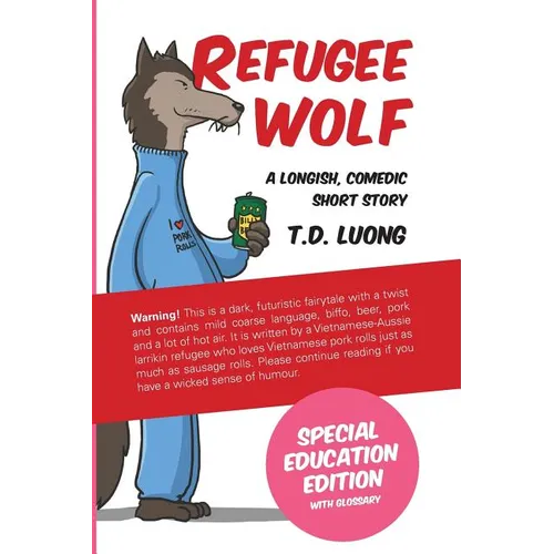 Refugee Wolf: Special Education Edition