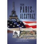 From Paris to Alcatraz: The true, untold story of one of the most notorious con-artists of the twentieth century - Count Victor Lustig - Paperback