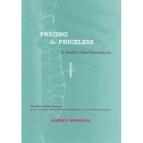 Pricing the Priceless: A Health Care Conundrum