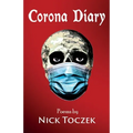 Corona Diary: Pandemic Poems and Lockdown Lyrics