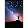 Stories in the Stars: What our ancestors were trying to tell us