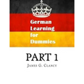 German Learning for Dummies Part 1