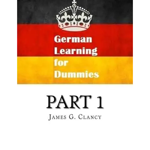 German Learning for Dummies Part 1