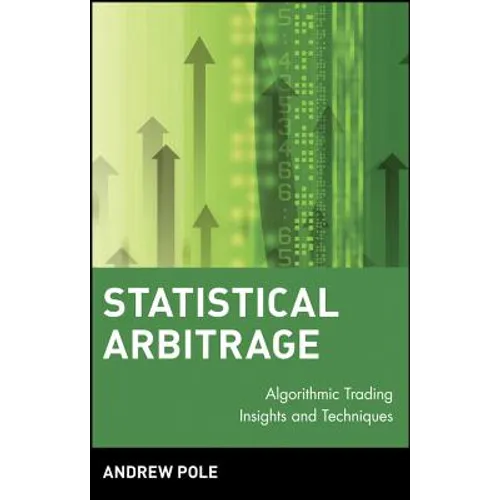 Statistical Arbitrage: Algorithmic Trading Insights and Techniques