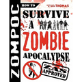 Zompoc: How to Survive a Zombie Apocalypse