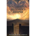 You Are Your Brother's Keeper