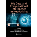 Big Data and Computational Intelligence in Networking